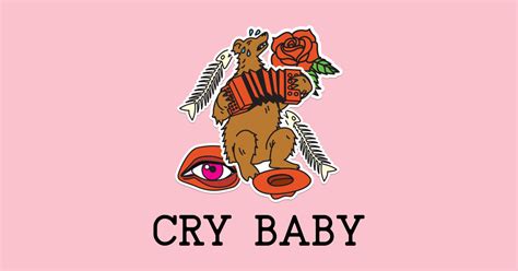 Cry Baby Crybaby Sticker Teepublic