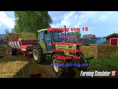 Farming Sim 15 Naked Part 2 YouTube