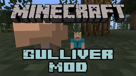 Minecraft Gulliver Mod Giant Mobs Tiny Mobs O