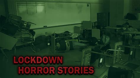 3 Allegedly True School Lockdown Horror Stories Youtube