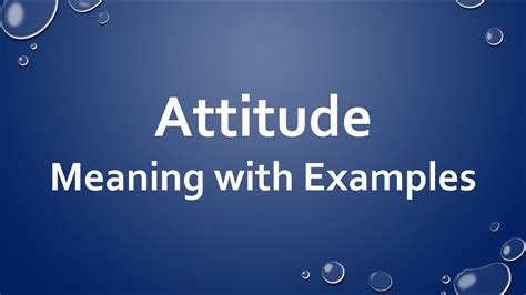 Attitude Meaning With Examples Youtube
