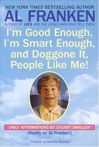 Daily Affirmations Stuart Smalley Quotes Quotesgram