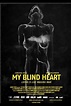 Mein blindes Herz | Film, Trailer, Kritik