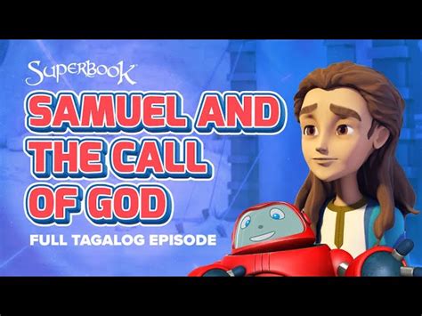 Superbook Samuel And The Call Of God Full Tagalog Episode A Bible