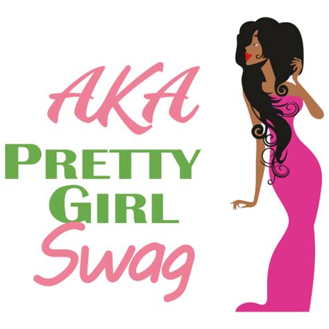 aka pretty girl swag svg alpha kappa alpha sorority svg alpha kappa alpha svg logo aka