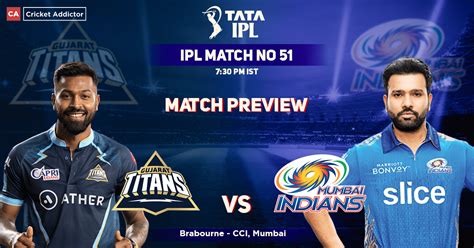 gt vs mi match preview ipl 2022 match 51 gujarat titans vs mumbai indians