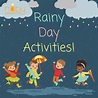 Rainy-Day-Activities-For-A-Rainy-Day - Nuby Pediatrics