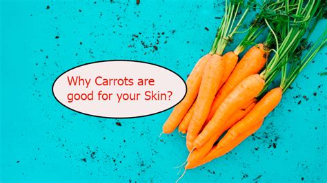 Why Carrots Are Good Skin Yabibo