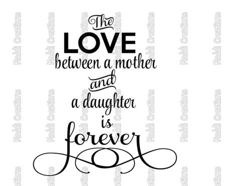 The Love Between Mother And Daughter Svg Etsy