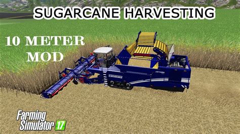 Farming Simulator 17 10 Meters Sugarcane Harvesting And 32 Meters