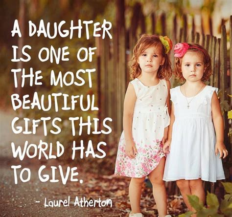 T Of A Daughter Quote Beautiful Young Lady Beautiful Ts Most