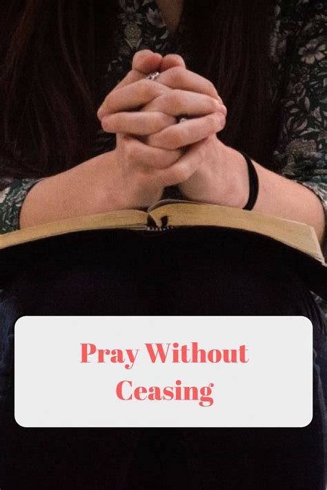 Pray Without Ceasing Pray Without Ceasing Pray Christian Bloggers
