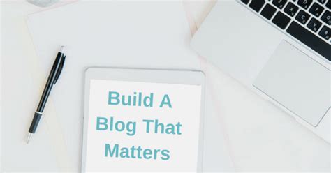 Build A Blog That Matters Kellie Obrien Media