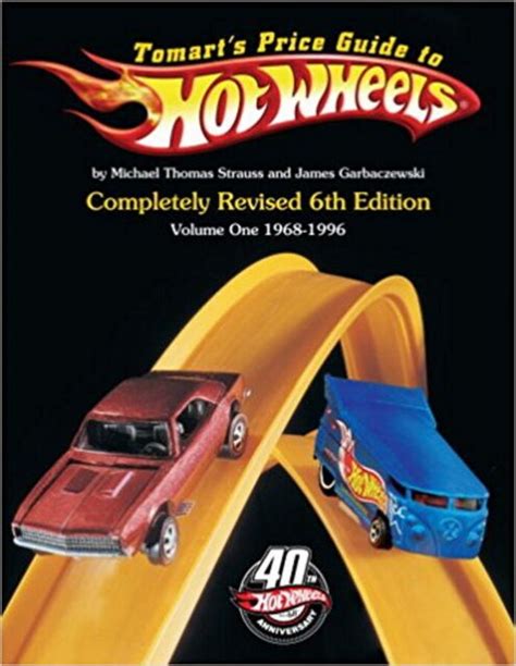 Tomart S Hot Wheels Price Guide 6th Edition Volume 1 Ebay