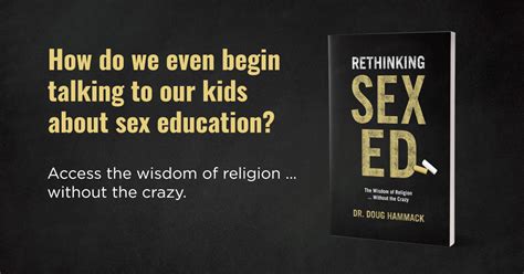 Rethinking Sex Ed Doug Hammack
