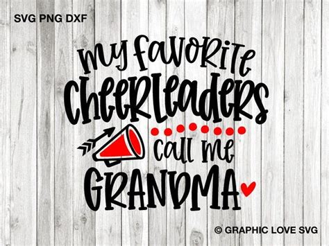 My Favorite Cheerleaders Call Me Grandma Svg Cheerleader Grandma Svg Cheer Grandma Shirt Iron