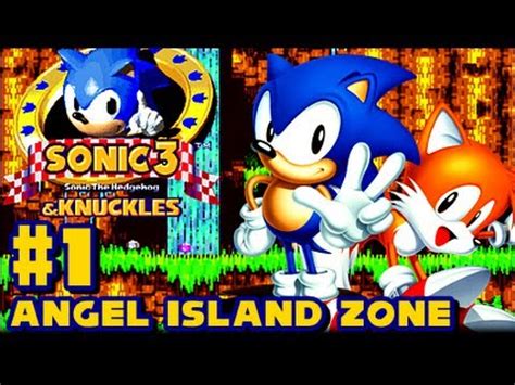 Third installment of the retro sonic & knuckles retro on the sega system. Sonic 3 and Knuckles - (1080p) Part 1 - Angel Island Zone ...