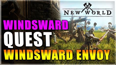 Windsward Envoy Quest New World Windsward Youtube