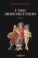 I tre moschettieri. Ediz. integrale - Dumas, Alexandre - Ebook - PDF ...