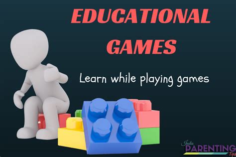 Educational Games For Your Child Benefits Of Educational Games