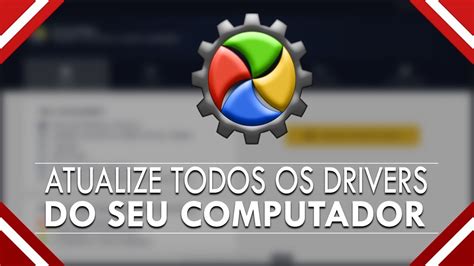 Saiba Como Atualizar Todos Drivers Do Seu Computador Driver Max 10