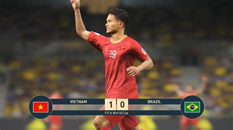 Pes 19 Fifa Worldcup VÒng BẢng TrẬn 1 Vietnam Vs Brazil Giấc Mơ