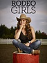 Watch Rodeo Girls Online | Season 1 (2013) | TV Guide