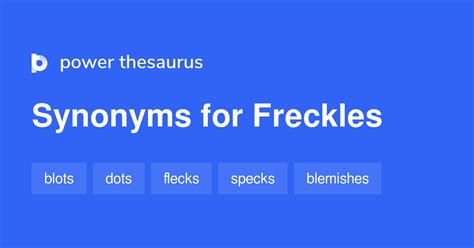 Freckles Synonyms 181 Words And Phrases For Freckles