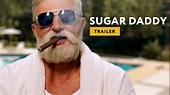 Sugar Daddy. Trailer (2020) - YouTube
