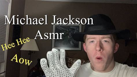 Asmr Soft Whispering Michael Jackson Songs Youtube