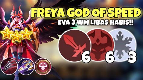 Freya ⭐ ⭐ ⭐ Mode Atk Speed 6 Wm 6 Abyss Gak Perlu Eva 3 Magic Chess