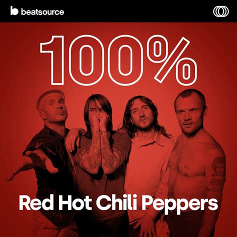 100 Red Hot Chili Peppers Playlist For Djs On Beatsource