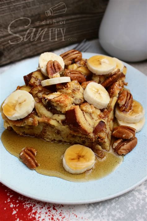 Bananas Foster Baked French Toast A Dash Of Sanity