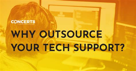 Why Outsource Tech Support Concert Solutions Inc