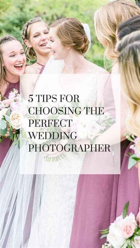 5 Tips For Choosing The Perfect Wedding Photographer Wedding