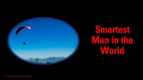 Short Story Smartest Man In The World Youtube