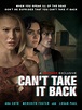 Can't Take It Back (2017) | FilmTV.it