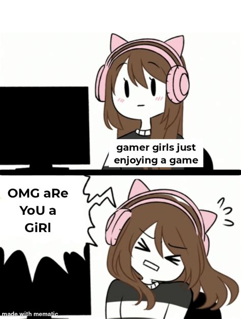 Real Gamer Girl Meme