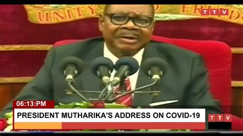 President Mutharikas Address On Covid 19 President Mutharikas