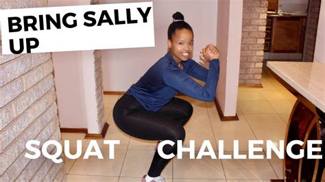 Bring Sally Up Squat Challenge Quick Leg Burner Youtube