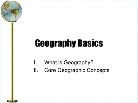 Ppt Geography Basics Powerpoint Presentation Free Download Id6884091