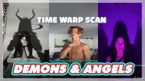 Demons And Angels Time Warp Scan Filter Tiktok Compilation New Trend
