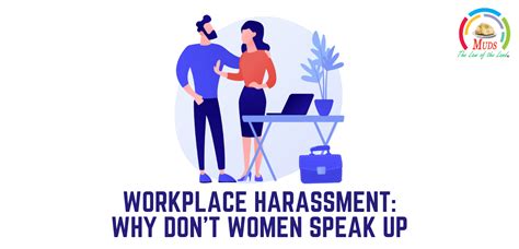 Why Dont Women Speak Up Workplace Harassment Muds Management