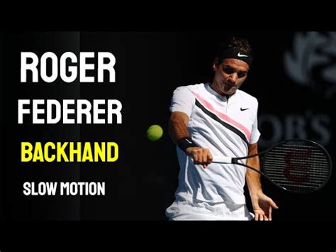 Here's a super slow motion compilation of roger federers groundstrokes! Roger Federer Slow Motion Backhand - YouTube