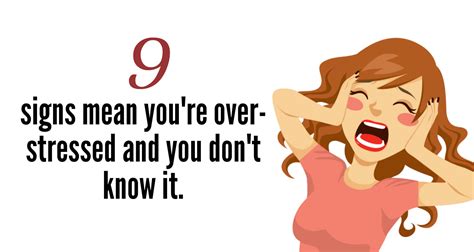 These 9 Signs Mean Youre Over Stressed And You