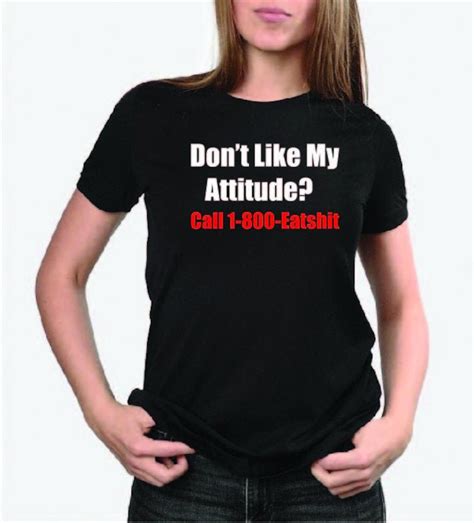 Dont Like My Attitude Tshirts For Women Ladies Tee Etsy