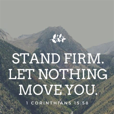Stand Firm Let Nothing Move You⠀ Standfm Givehope Faithhopelove