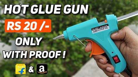 Glue Gun At 20 Rs Only Hot Glue Gun Unboxing And Review Youtube