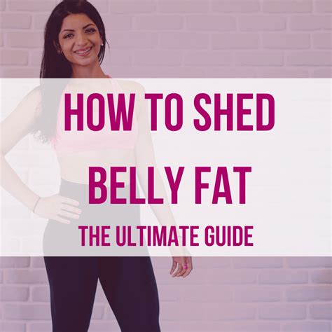 The Ultimate Guide To Shedding Belly Fat And Getting Toned Abs The Boss Body Revolution