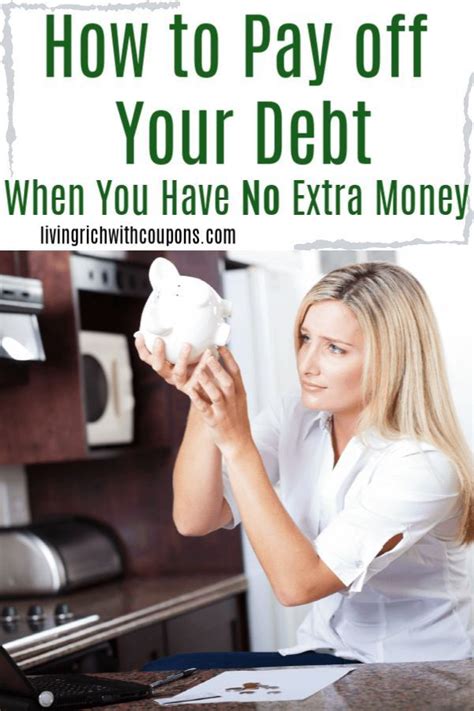 how to pay off debt when you have no extra money debt payoff money saving strategies extra money